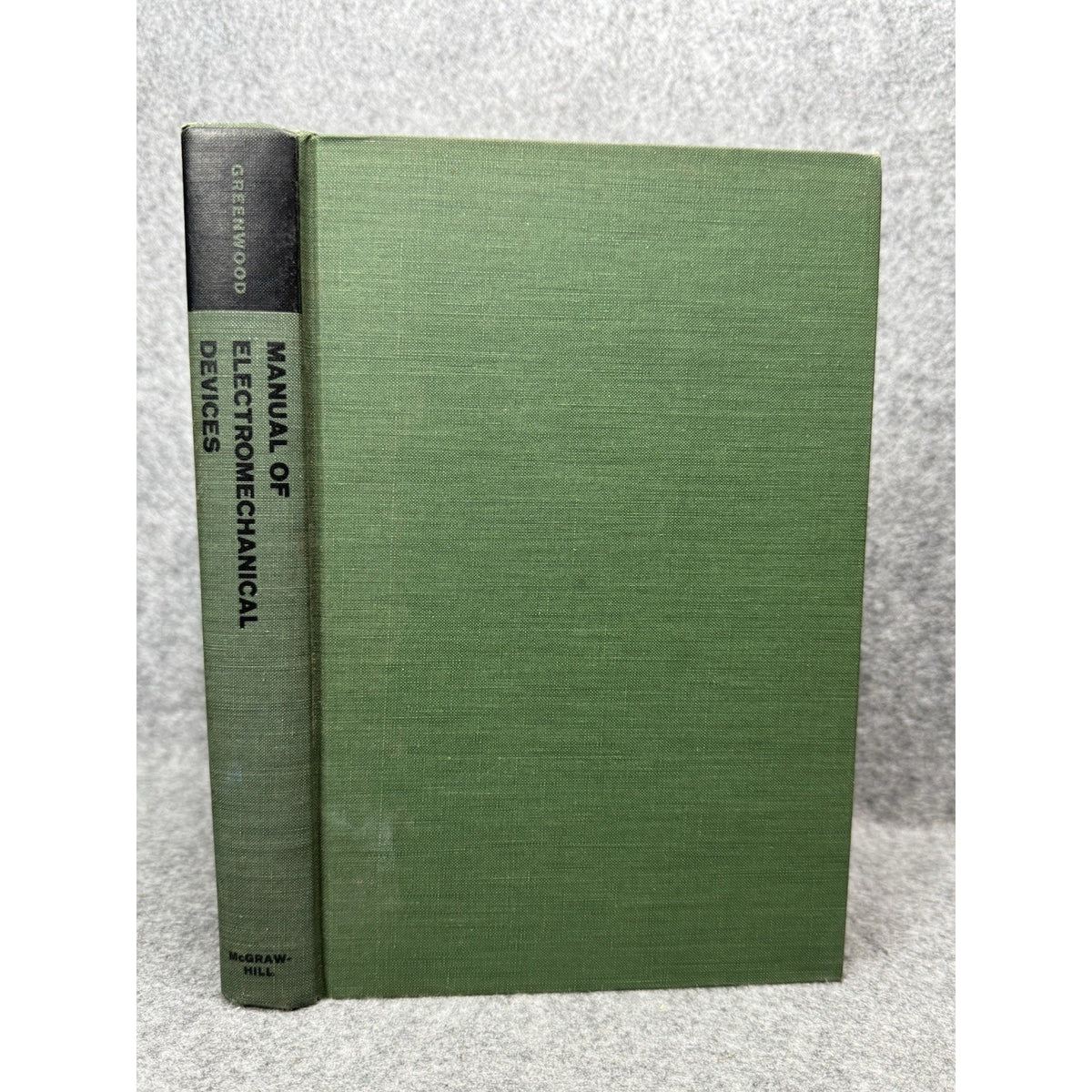 Manual of Electromechanical Devices Douglas C Greenwood 1965 Engineering