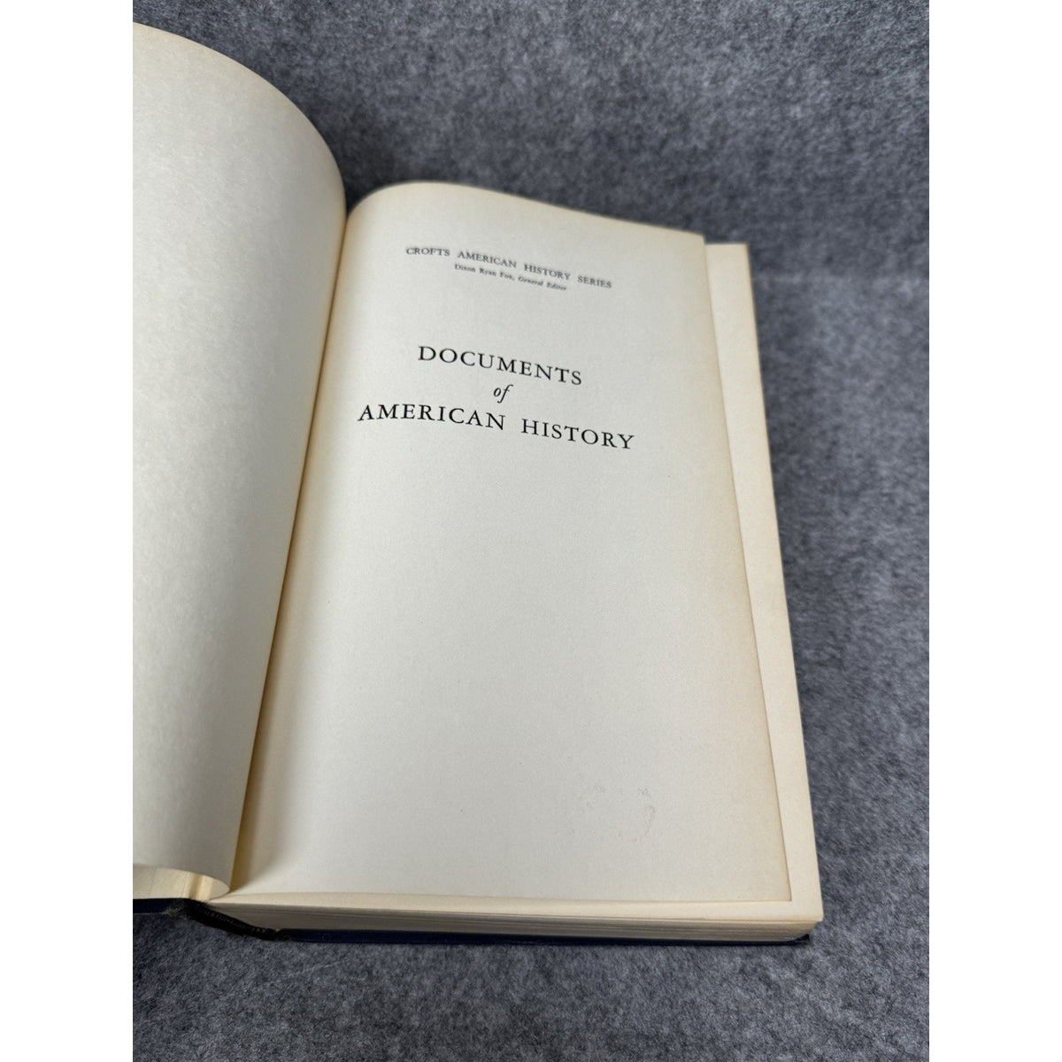 Documents of American History Commager 6th Ed 1958 Primary Sources Hardcover