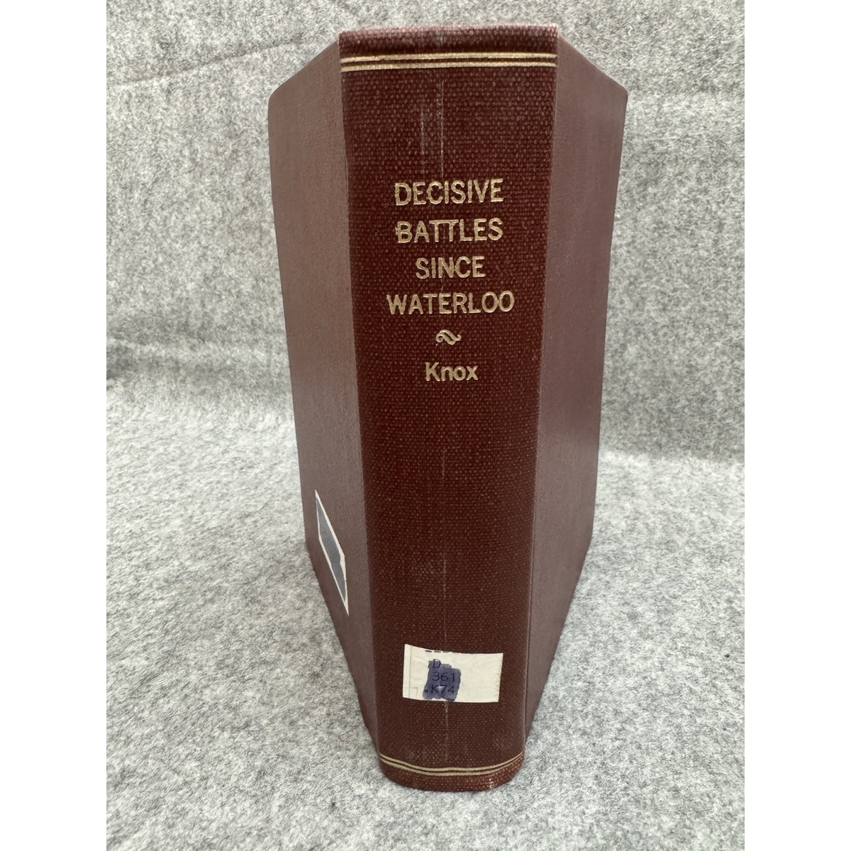 Decisive Battles Since Waterloo Thomas W Knox 1887 HC Illustrated Maps