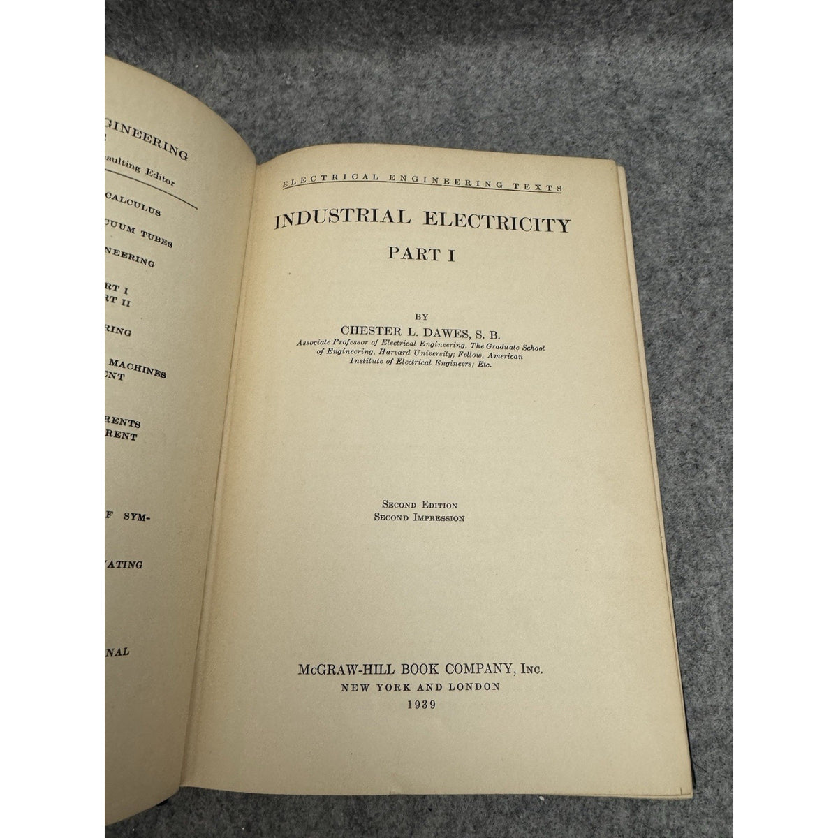 1939 Industrial Electricity Part I & II Chester L Dawes HC Book Set