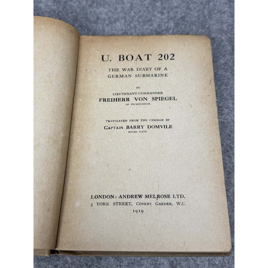 1919 U Boat 202 War Diary German Submarine WWI von Spiegel First UK Edition