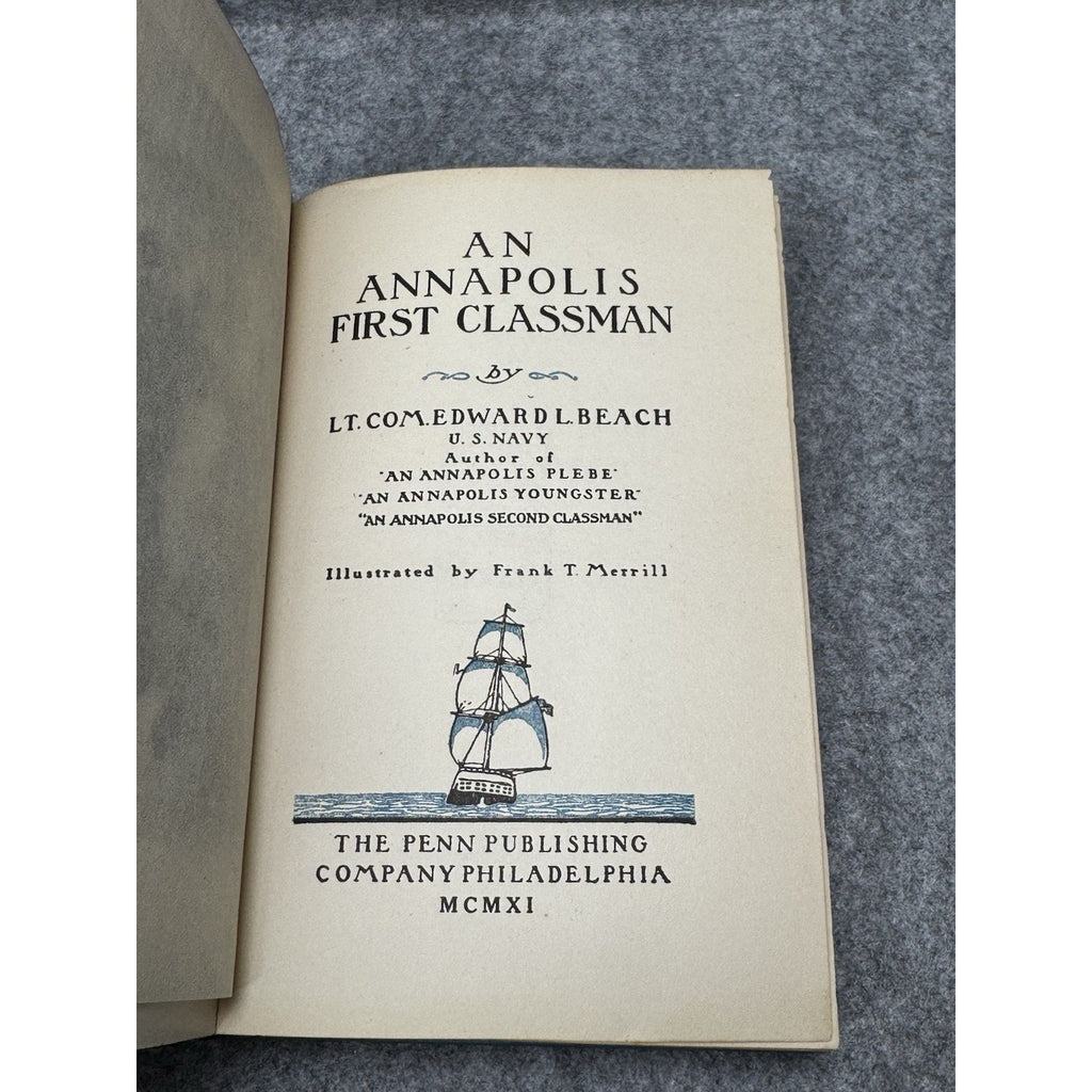 1910 An Annapolis First Classman Edward L Beach 1st Edition US Navy Novel