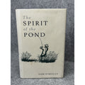 The Spirit of the Pond Tom O’Reilly Signed 1st Edition 1996 Fishing HC DJ