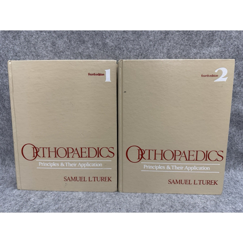 Orthopaedics : Principles and Their Application by Samuel L. Turek Part I & II