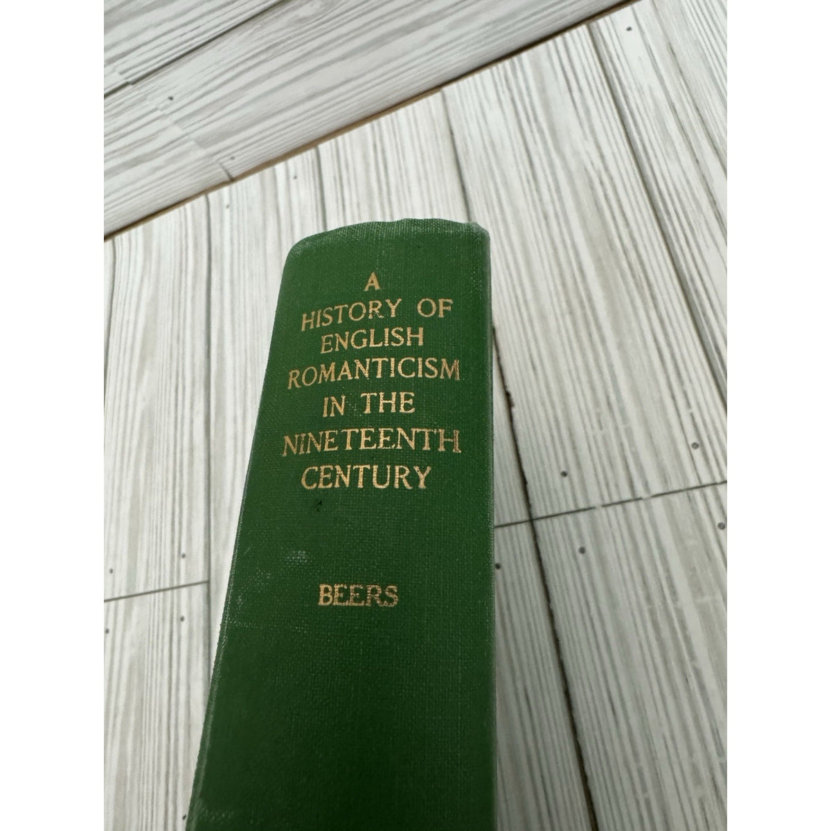 History of English Romanticism 19th Century Beers 1966 Hardcover