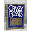 Crazy Bosses Stanley Bing 1992 First Edition 1st Printing Hardcover DJ