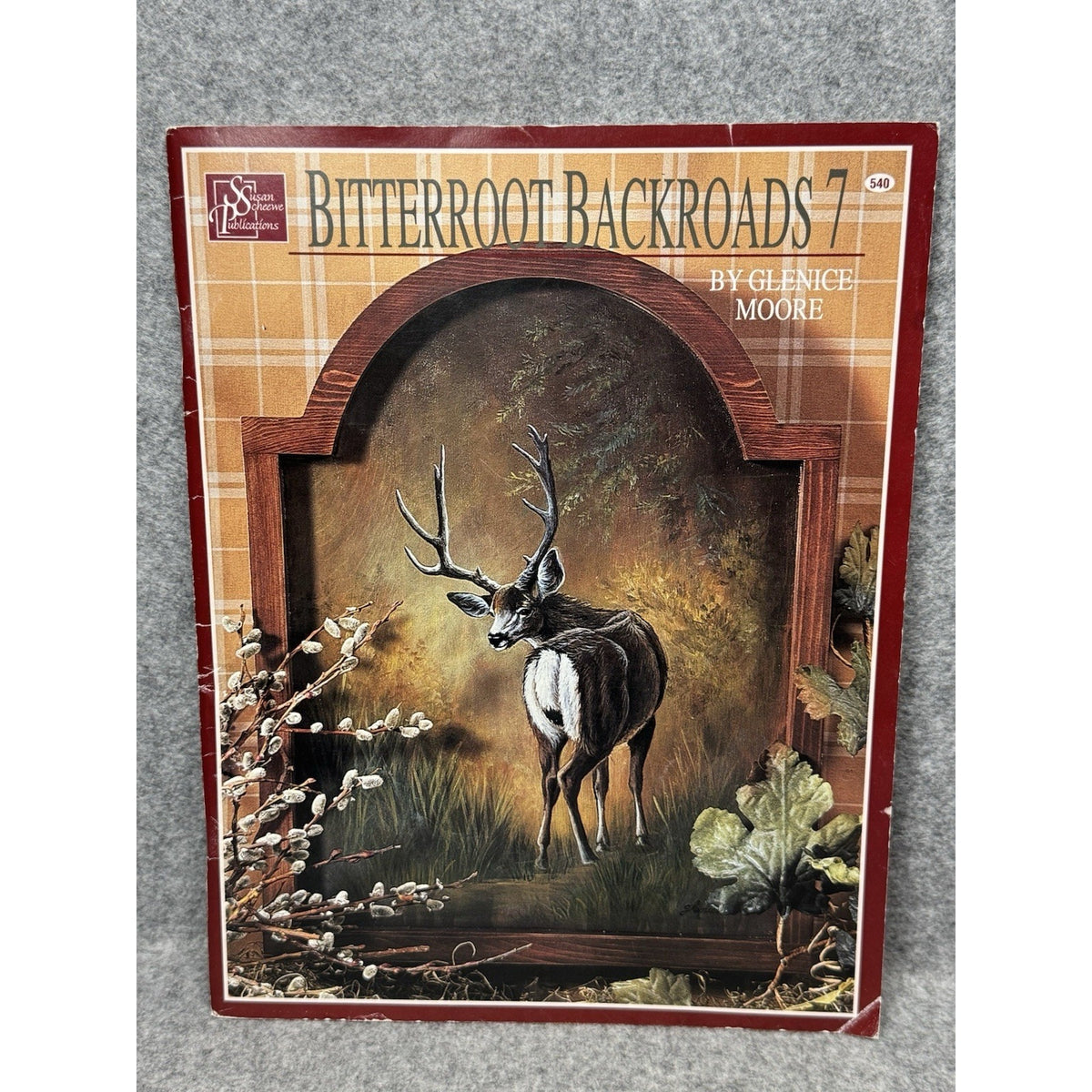 Bitterroot Backroads 7 Glenice Moore 2002 Wildlife Tole Painting Patterns Book
