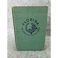 Florida A Guide to the Southernmost State HC 1940 WPA American Guide