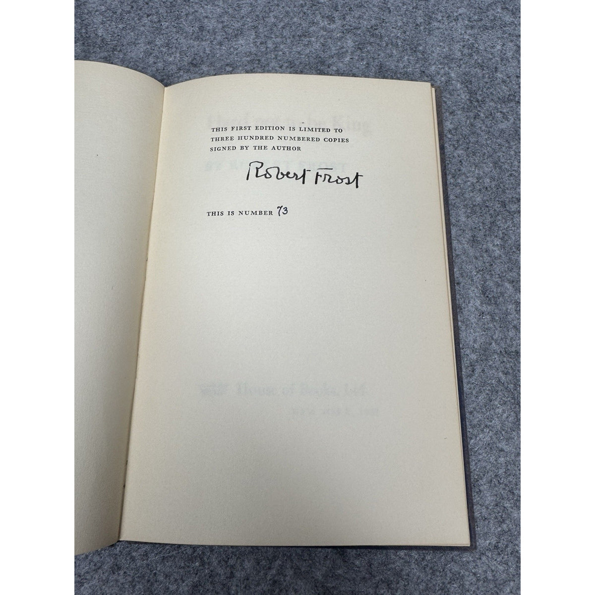 Robert Frost Hard Not to Be King Signed Limited 1st Edition 73/300 1951
