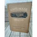 White House Sermons, Hibbs, Intro by Richard Nixon, 1st Edition, 1972
