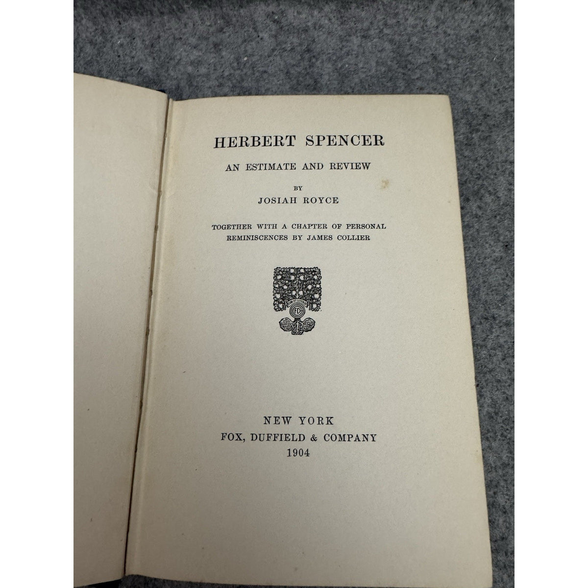 1904 Herbert Spencer An Estimate and Review Josiah Royce Philosophy HC