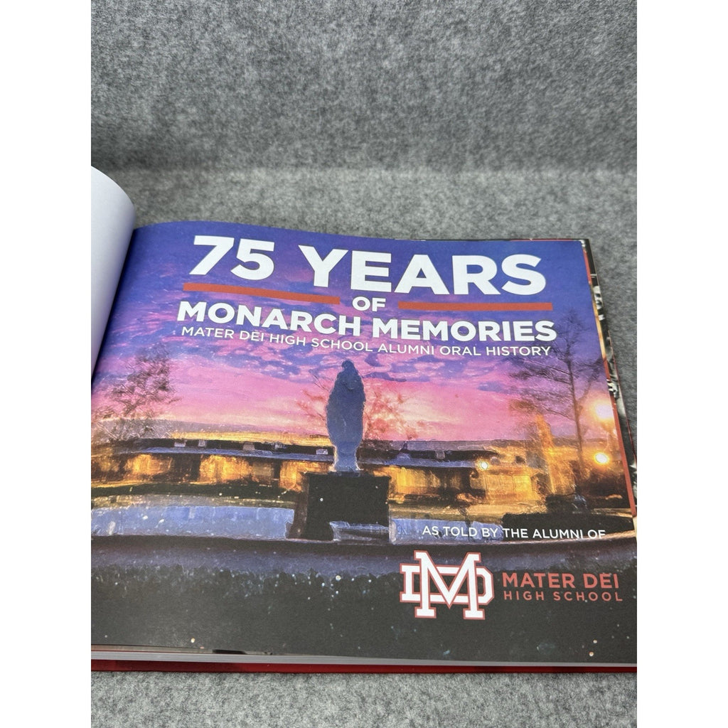 2025 Mater Dei High School 75 Years Monarch Memories Alumni History Hardcover