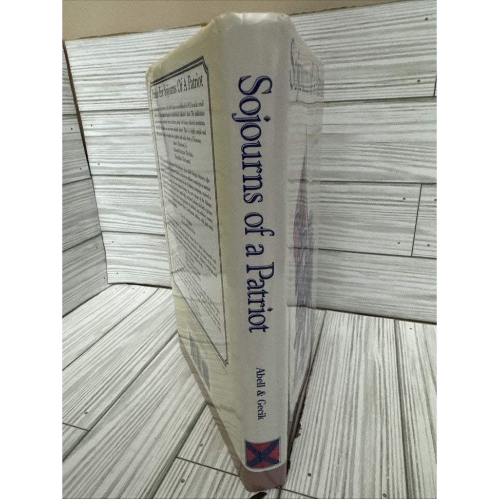 Sojourns of a Patriot : The Field and Prison Papers of an Unreconstructed SIGNED