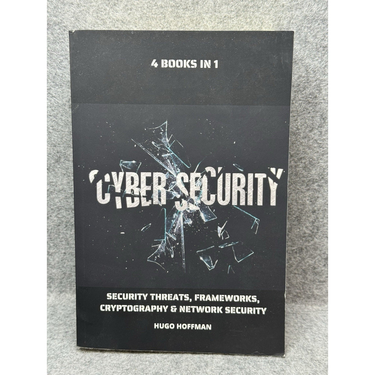 Cybersecurity Bible Hugo Hoffman 4 Books in 1 Network Security 2020 PB
