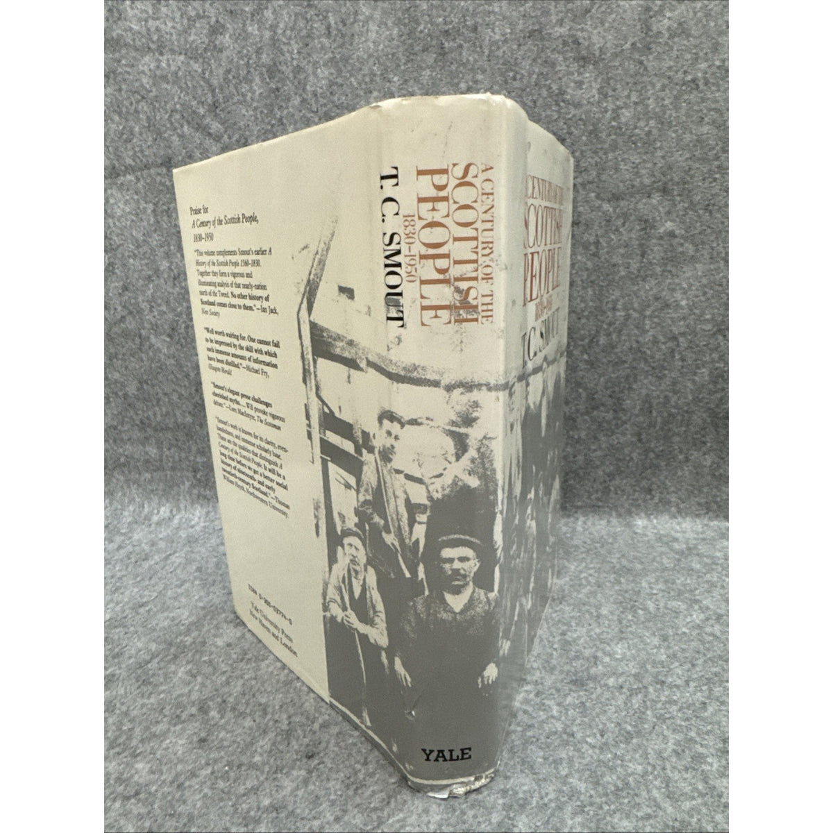 T. C. Smout A CENTURY OF THE SCOTTISH PEOPLE, 1830-1950 1st Edition 1st Printin