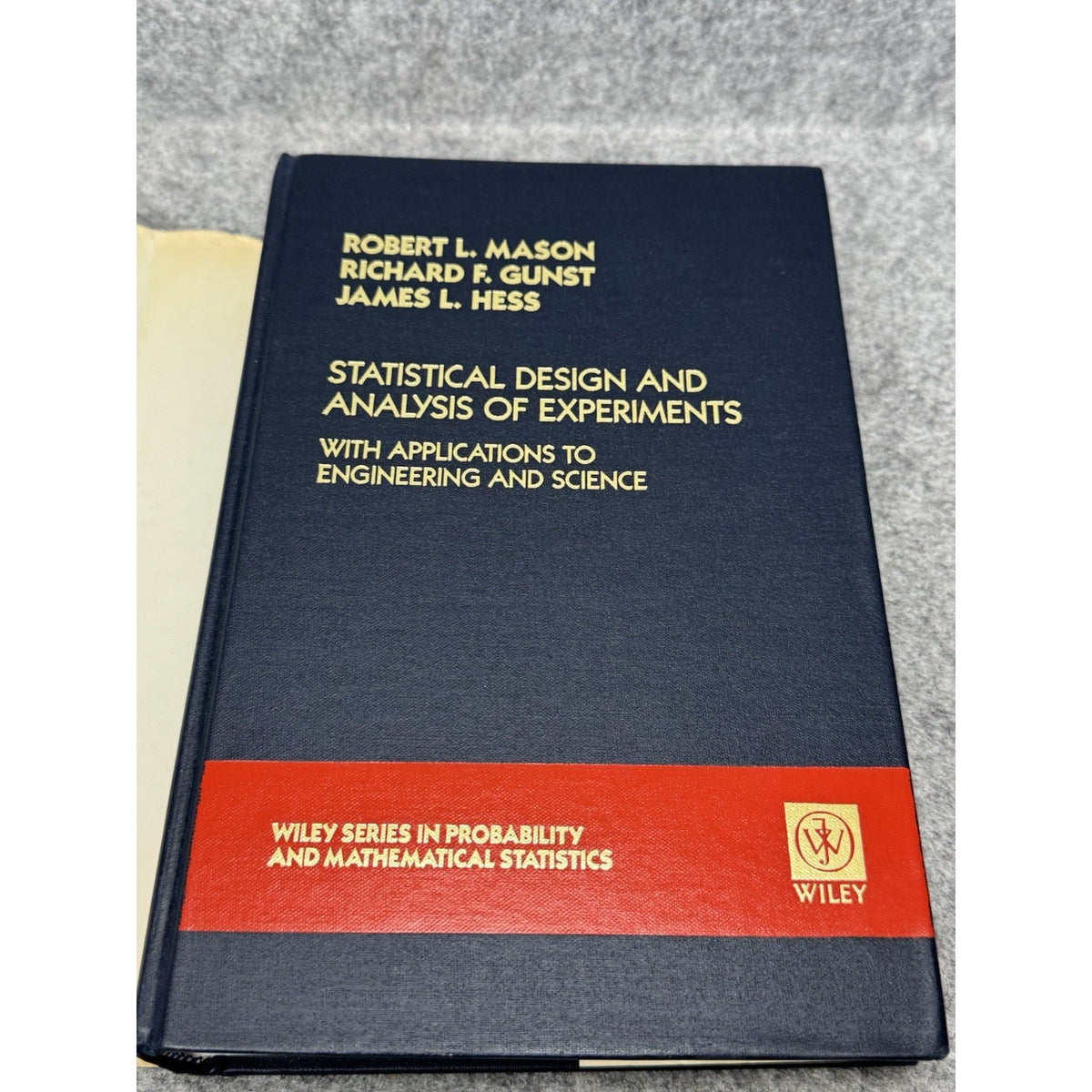 Statistical Design Analysis Experiments Mason Gunst Hess 1st Ed Hardcover DJ