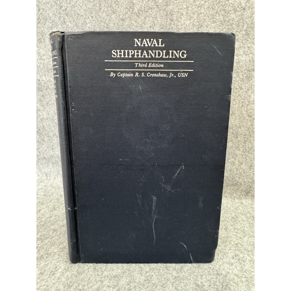 Naval Shiphandling 3rd Ed 1969 US Naval Institute Crenshaw HC Navy