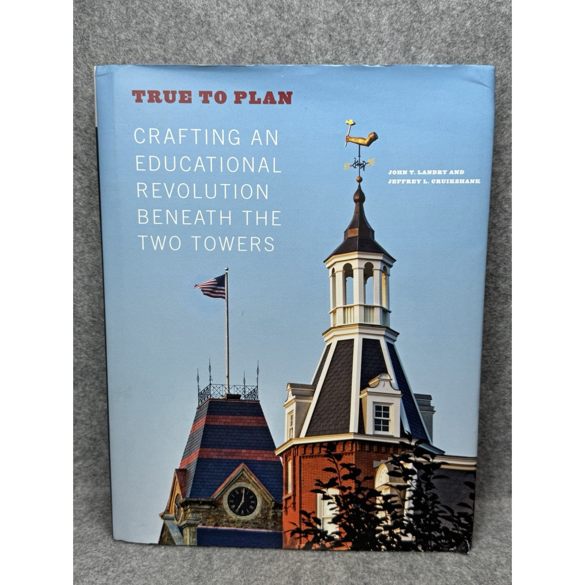 True to Plan 2015 Worcester Polytechnic Institute WPI History Hardcover DJ