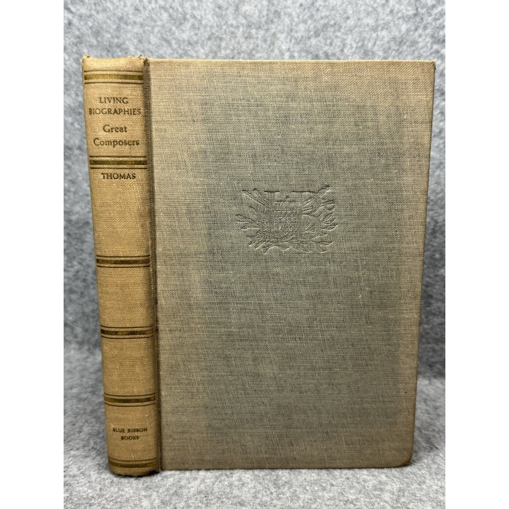 1946 Living Biographies of Great Composers Thomas Illustrated Hardcover