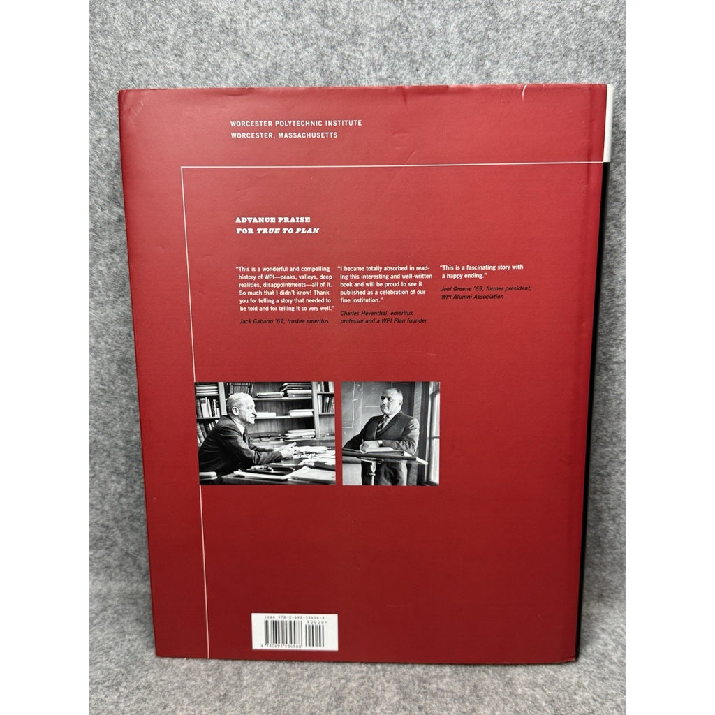 True to Plan 2015 Worcester Polytechnic Institute WPI History Hardcover DJ