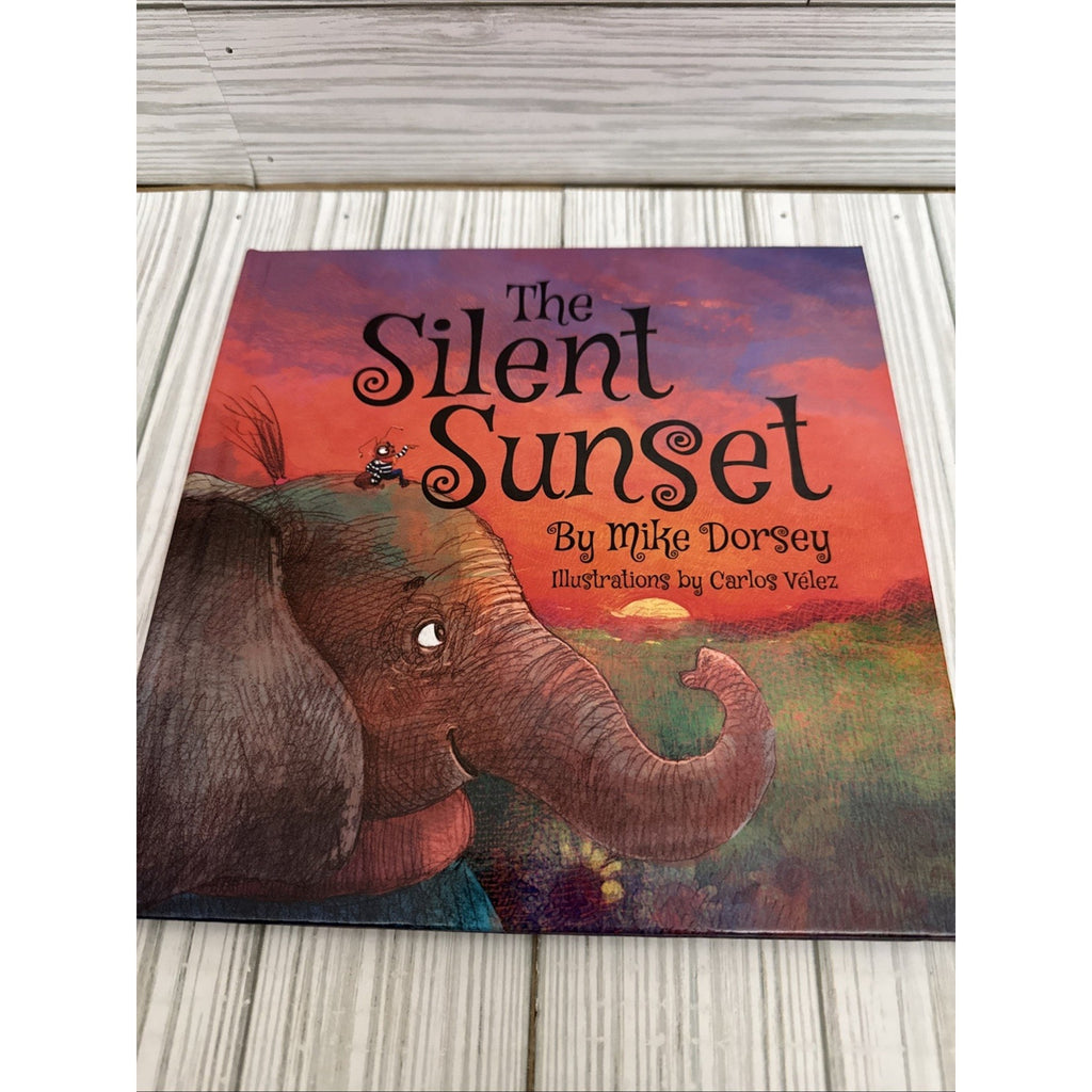 Silent Sunset by Mike Dorsey (2022, Hardcover)