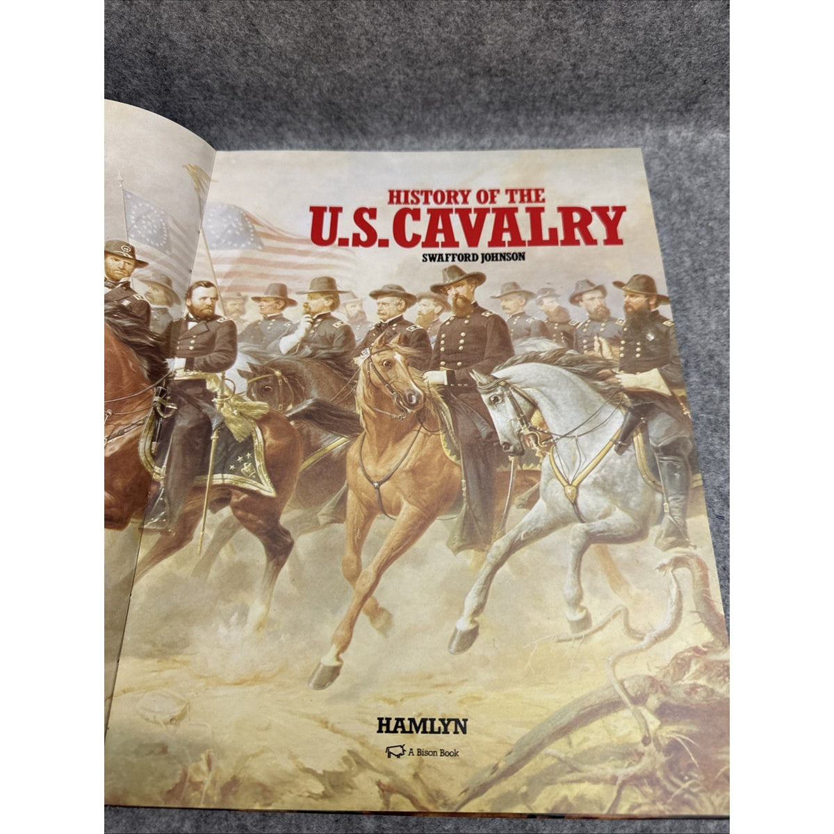 History of the U.S. Cavalry HB Swafford Johnson