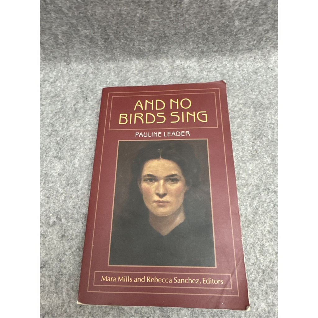 And No Birds Sing by Pauline Leader (2016, Trade Paperback)