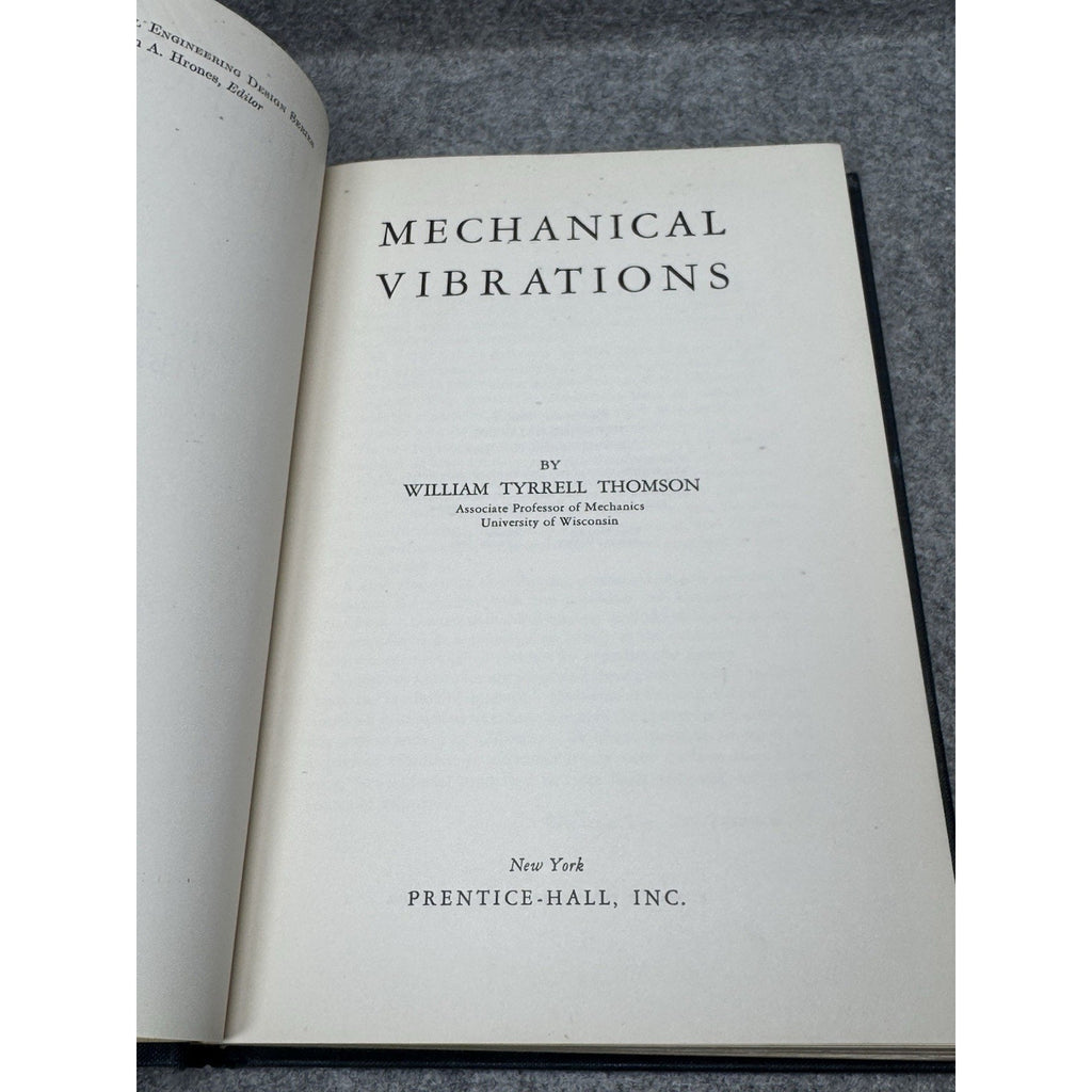 Mechanical Vibrations William T Thomson 1949 Engineering Hardcover 2nd Printing