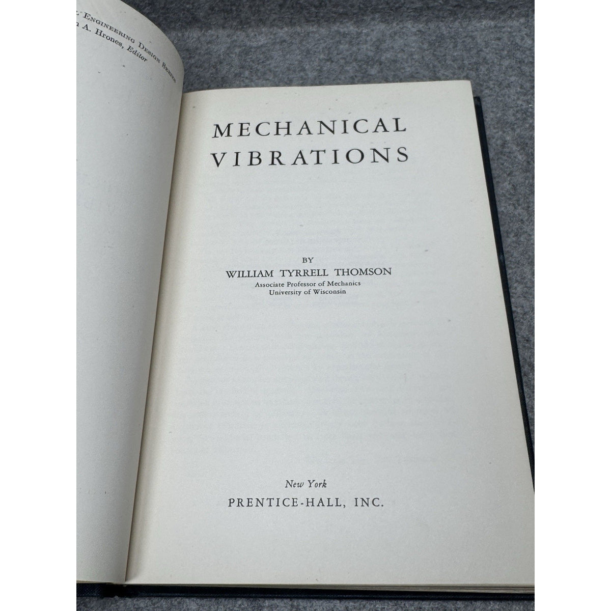 Mechanical Vibrations William T Thomson 1949 Engineering Hardcover 2nd Printing