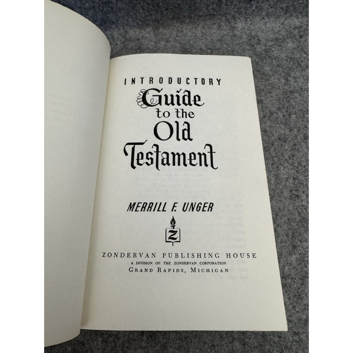 Introductory Guide to the Old Testament Merrill F Unger 1972 HC DJ