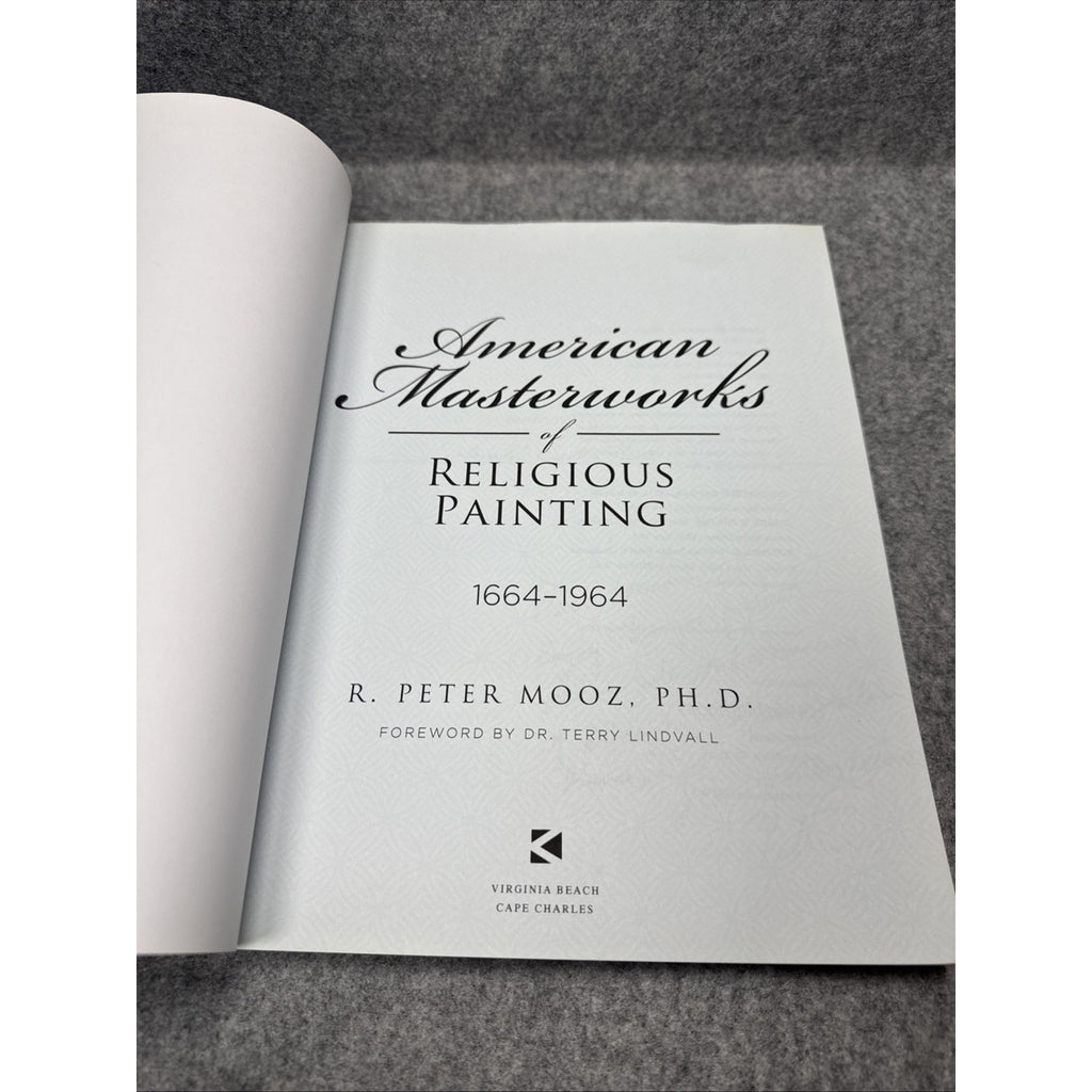 American Masterworks of Religious Painting : 1664-1964 by R. Peter Mooz SIGNED