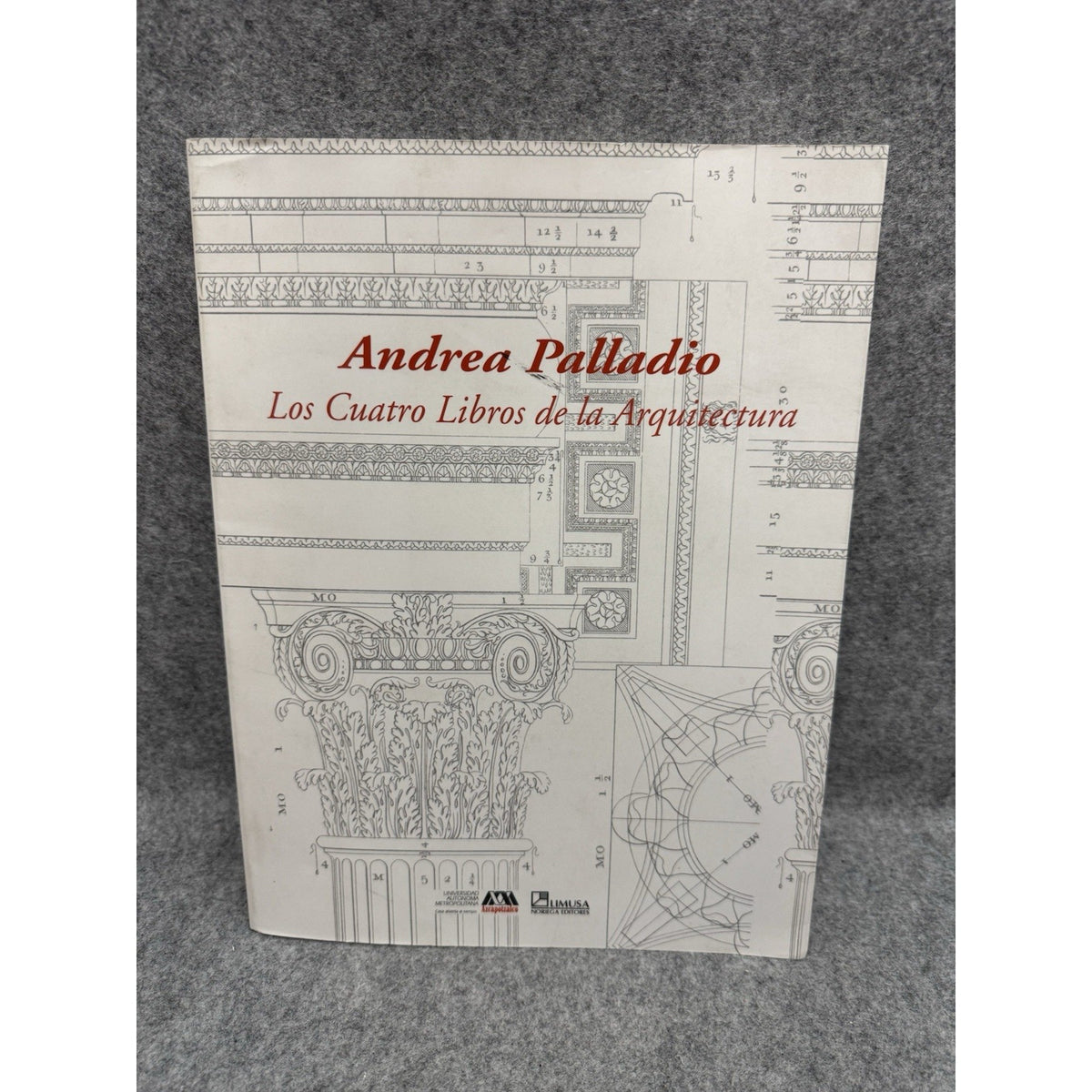 Andrea Palladio Los Cuatro Libros de la Arquitectura 2005 Spanish PB