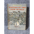 Waters of the New World by Jan de Hartog (1961 Hardcover)