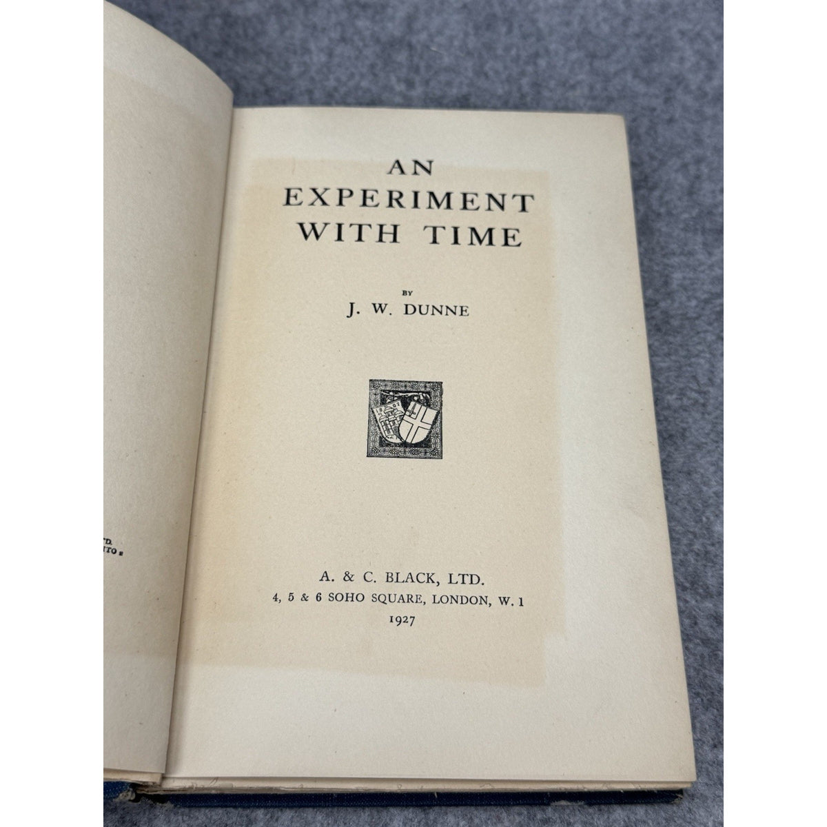 1927 An Experiment With Time J W Dunne First Edition Precognition Hardcover