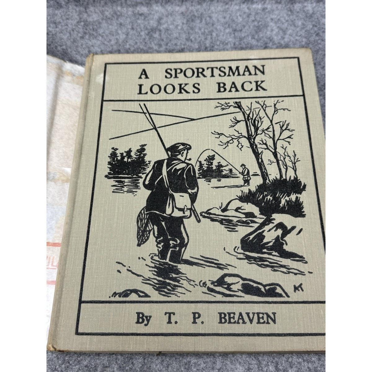 1939 A Sportsman Looks Back T.P. Beaven Signed 1st Ed Hunting Fishing DJ