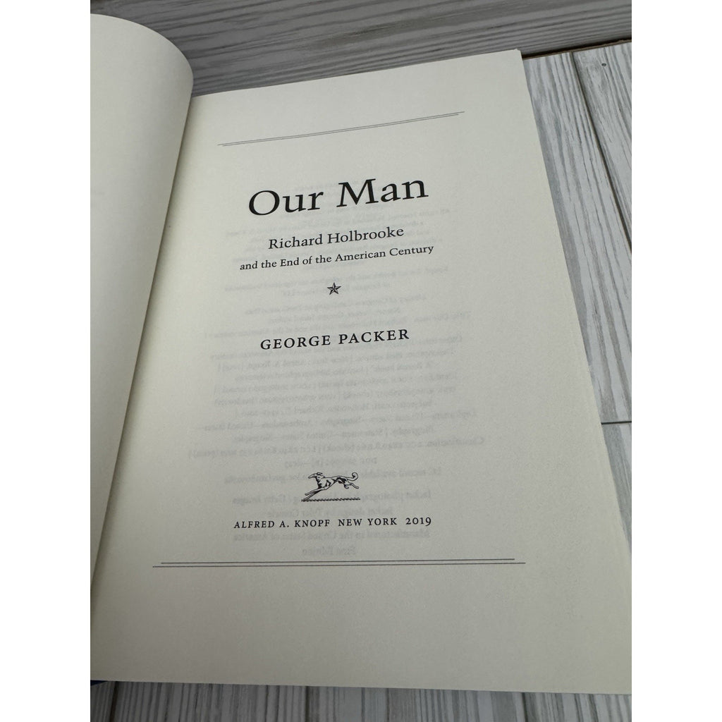 Our Man George Packer 2019 HC DJ 1st Edition Knopf