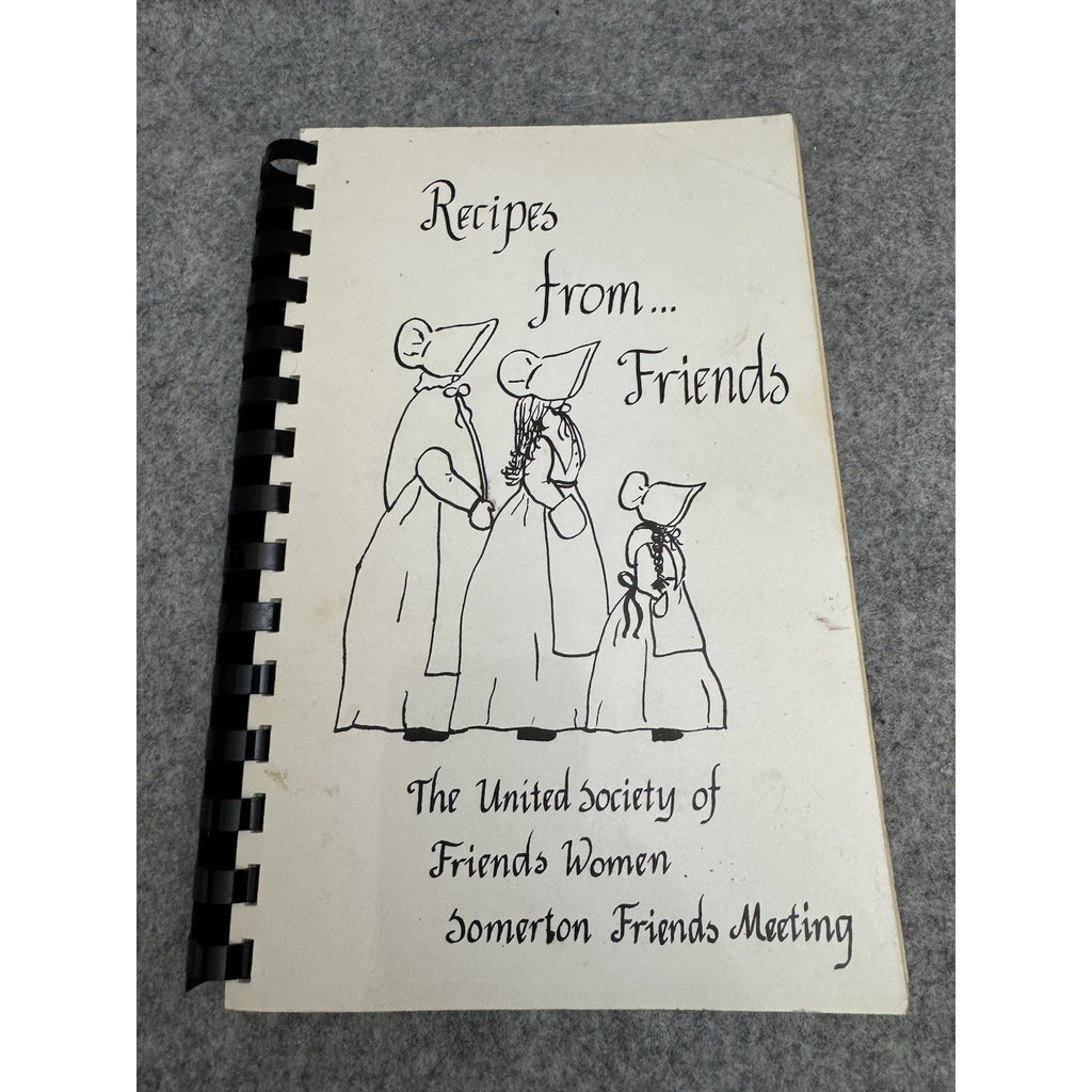 Recipes From Friends Somerton Friends Meeting Quaker Cookbook Spiral PB