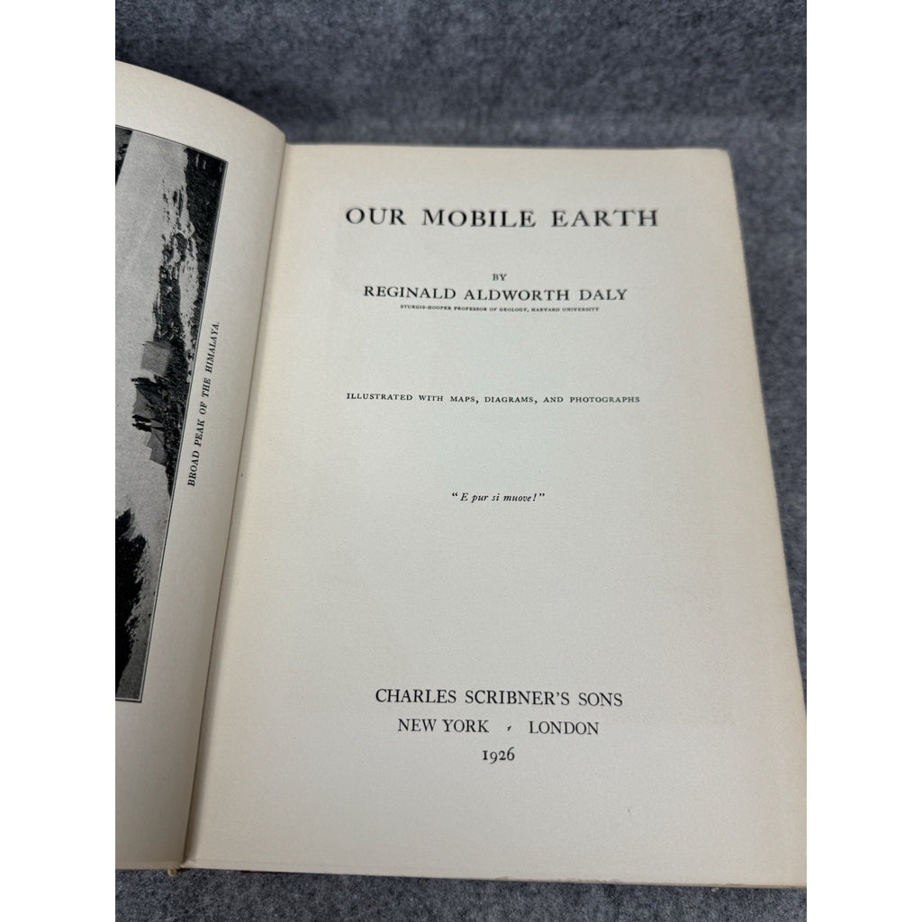1926 Our Mobile Earth Reginald Daly First Edition Illustrated Geology Volcanoes