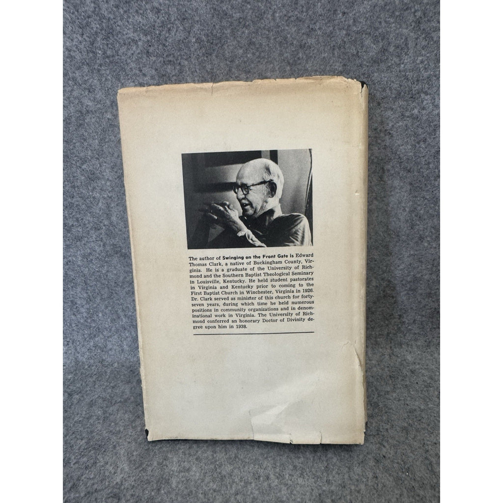 Signed Swinging on the Front Gate Edward T Clark HC DJ 1981 Journal
