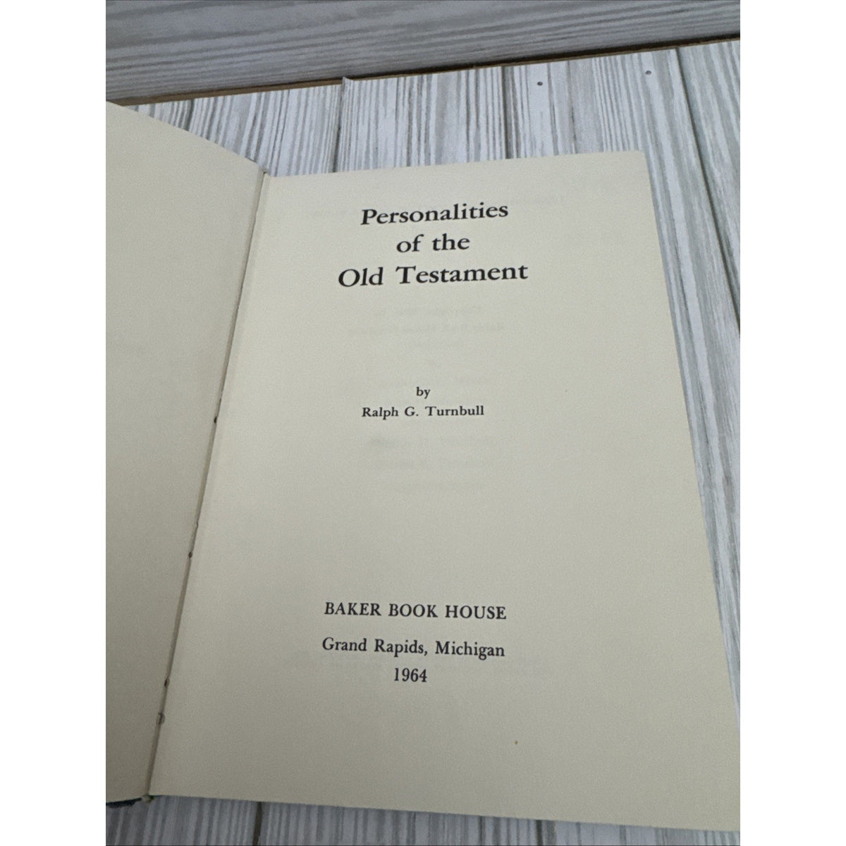 Personalities of the Old Testament by Ralph G. Turnbull 1964 HC