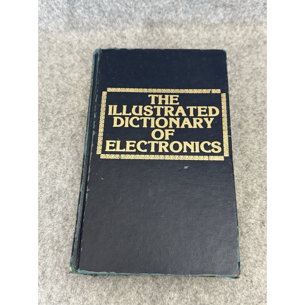 The Illustrated Dictionary of Electronics 1980 1st Ed HC Rufus P Turner