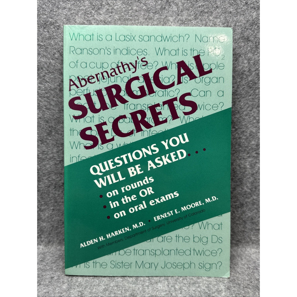 ABERNATHY'S SURGICAL SECRETS (SECRETS SERIES) By Alden H. Harken & Ernest Eugene