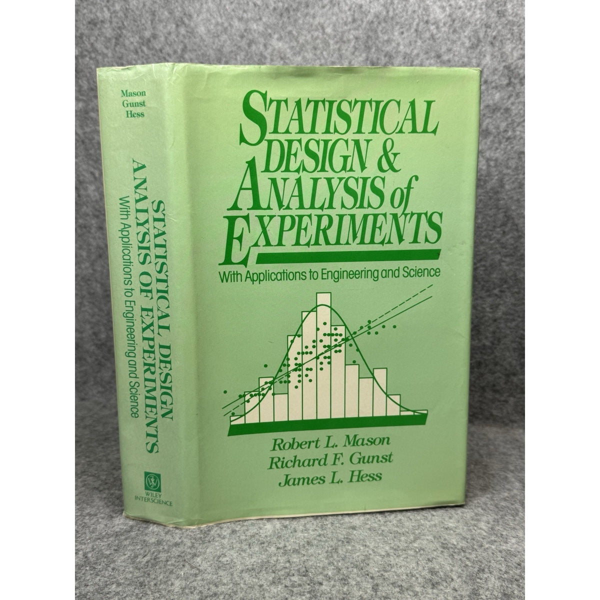 Statistical Design Analysis Experiments Mason Gunst Hess 1st Ed Hardcover DJ