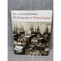 An American Journey Photography of William England Ian Jeffrey 1999 HC DJ