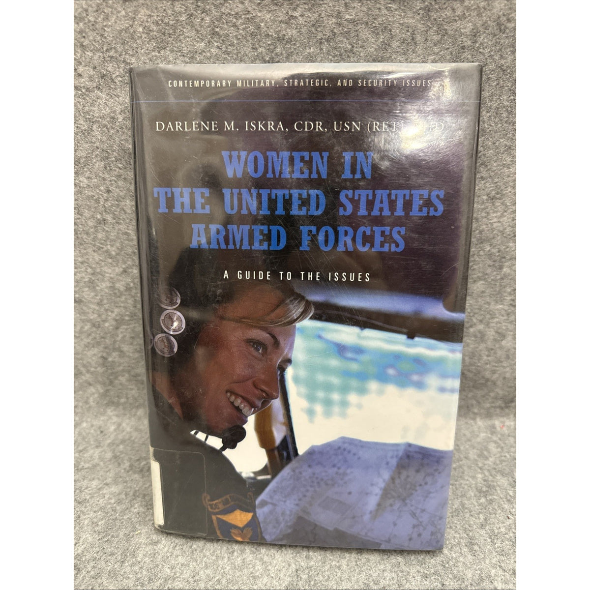Women in the United States Armed Forces : A Guide to the Issues H