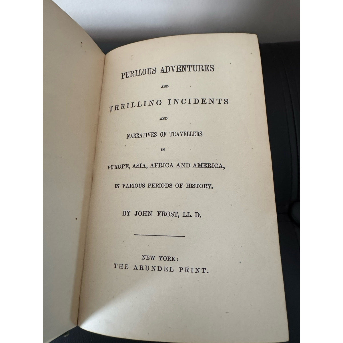 Perilous Adventures Land Sea John Frost HC 1881 Arundel Series