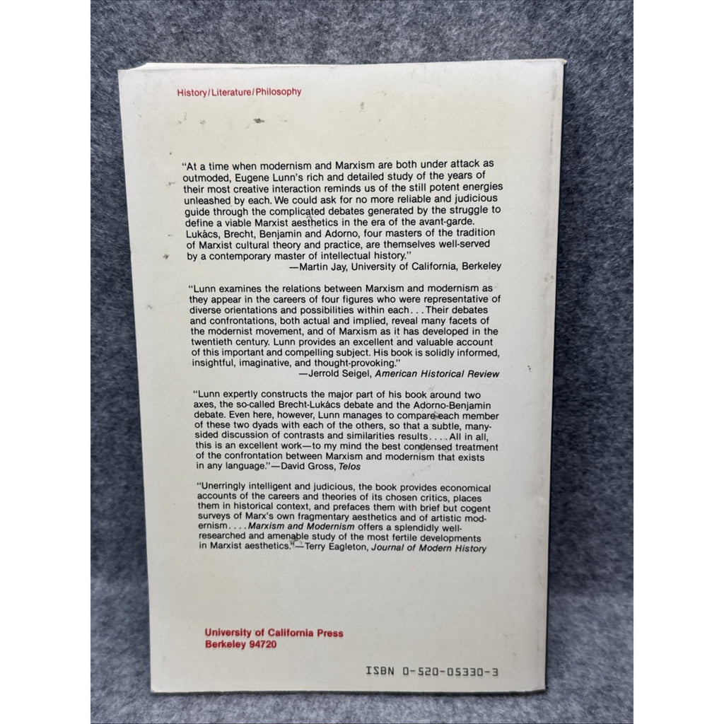 Marxism and Modernism : An Historical Study of Lukács, Brecht, Benjamin 1984 1st