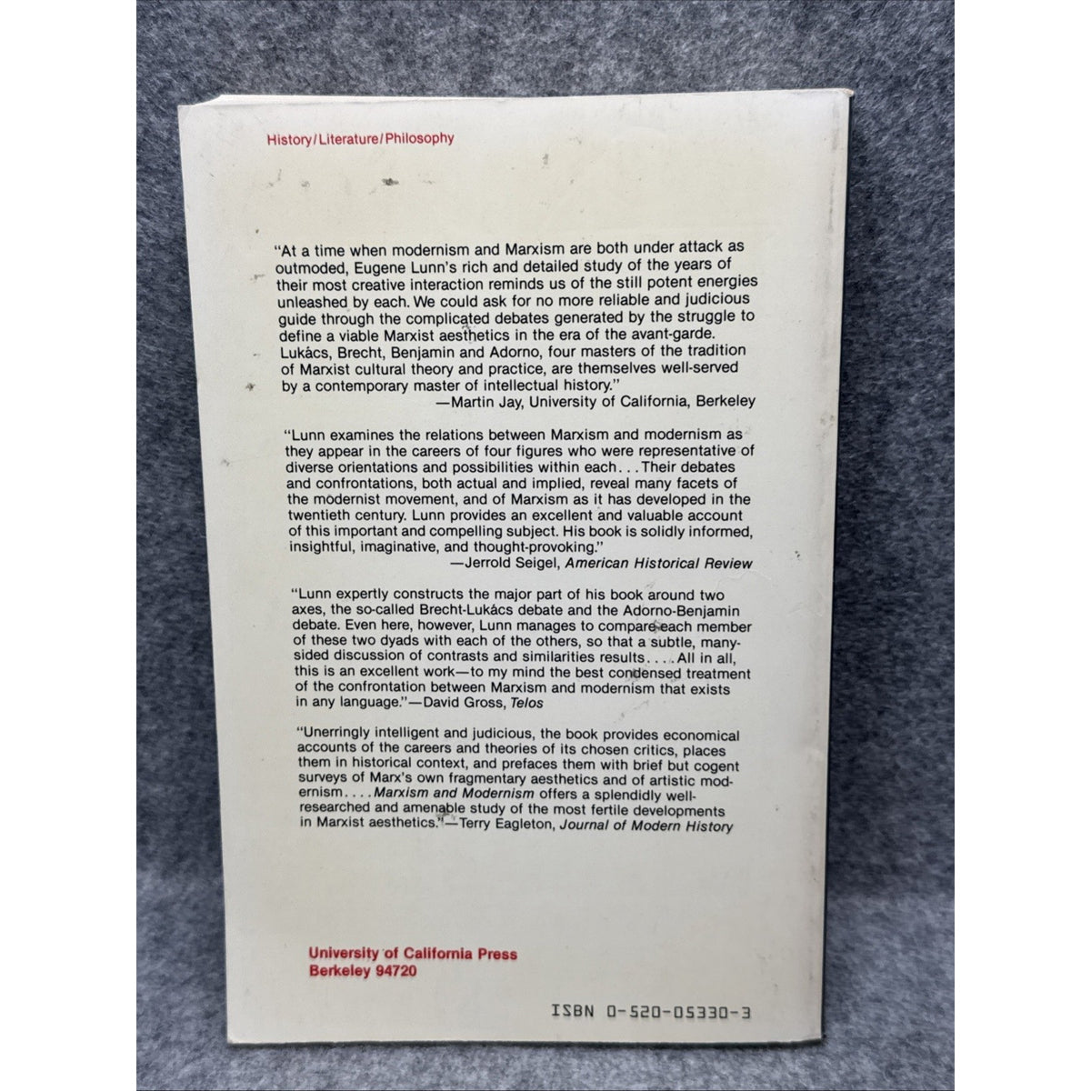Marxism and Modernism : An Historical Study of Lukács, Brecht, Benjamin 1984 1st