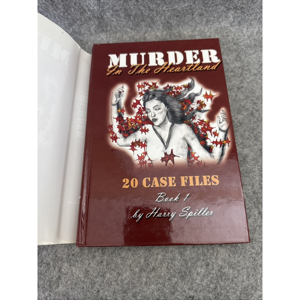 Murder in the Heartland: Book One by Harry Spiller (2003, Hardcover)