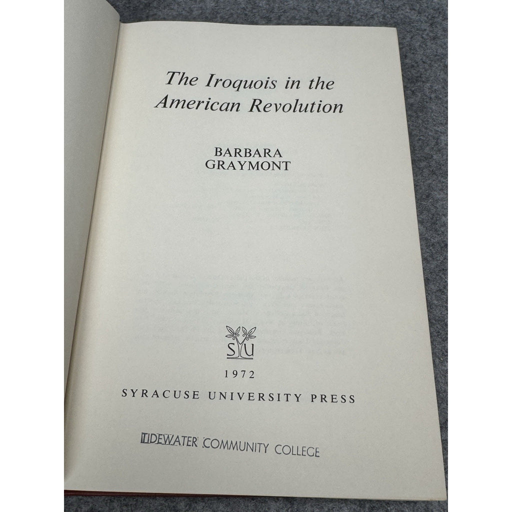 1972 The Iroquois in the American Revolution Graymont 1st Edition Hardcover